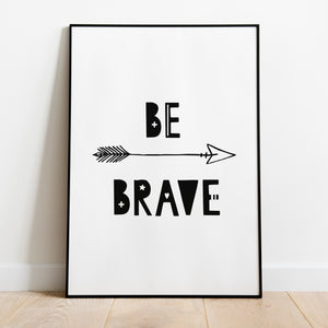 Be Brave Nursery Wall Print